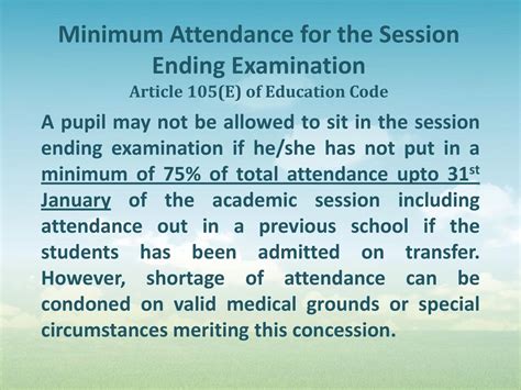 Condonation of shortage of attendance .
